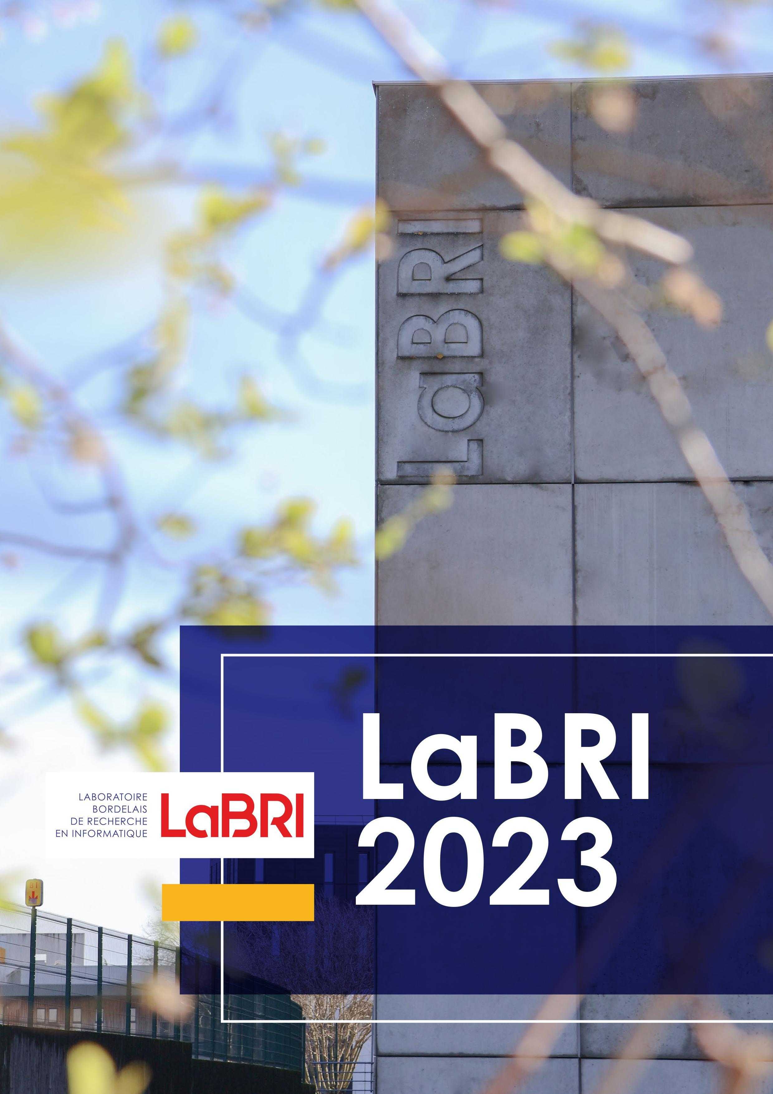 https://www.labri.fr/sites/default/files/2024-04/PlaquetteLABRI_2023_V5-web.pdf